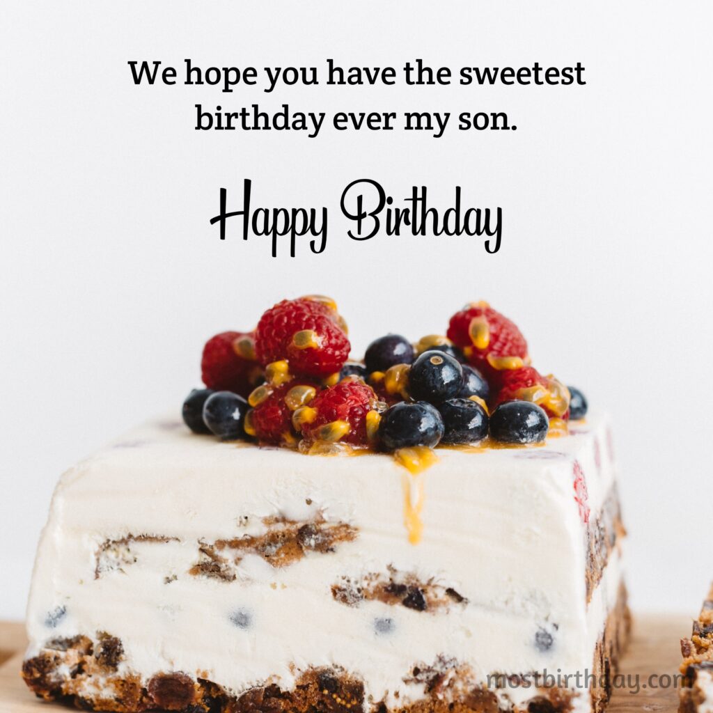 Wishing My Son a Fantastic Birthday